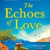 THE ECHOES OF LOVE