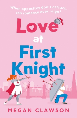 LOVE AT FIRST KNIGHT