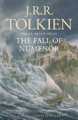 THE FALL OF NUMENOR : AND OTHER TALES FROM THE SECOND AGE OF MIDDLE-EARTH