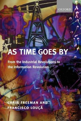 AS TIMES GOES BY. FROM THE INDUSTRIAL REVOLUTIONS TO THE INFORMATION REVOLUTION