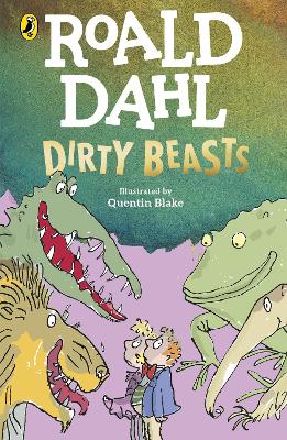ROALD DAHLS : DIRTY BEASTS PB
