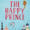 THE HAPPY PRINCE