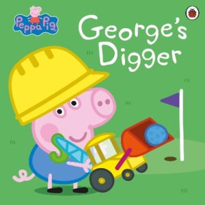 PEPPA PIG: GEORGE’S DIGGER PICTURE BOOK