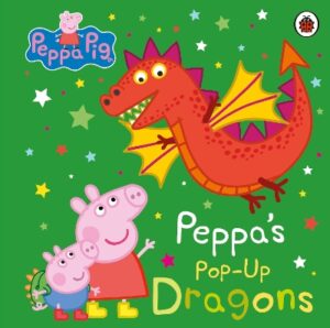PEPPA PIG: PEPPAS POP-UP DRAGONS POP-UP BOOK