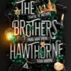 THE INHERITANCE GAMES 4: THE BROTHERS HAWTHORNE