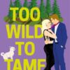ROMANCING THE CLARKSONS 2: TOO WILD TO TAME