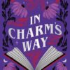 IN CHARMS WAY