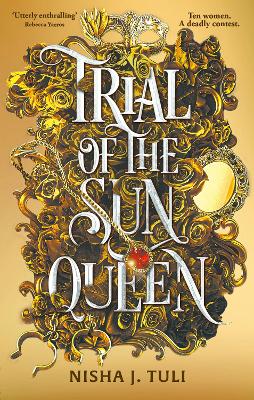 TRIAL OF THE SUN QUEEN : THE SIZZLING AND ADDICTIVE FANTASY ROMANCE SENSATION