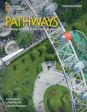 PATHWAYS READING, WRITING   CRITICAL THINKING FOUNDATIONS SB ( + SPARK) 3RD ED