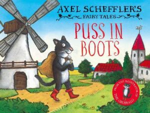 AXEL SCHEFFLERS FAIRY TALES: PUSS IN BOOTS HC
