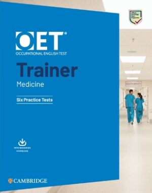 OET TRAINER MEDICINE SIX PRACTICE TESTS (+ RESOURCE DOWNLOAD) W/A
