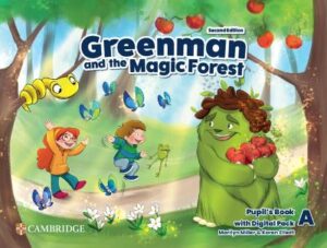 GREENMAN AND THE MAGIC FOREST LEVEL A SB (+ DIGITAL PACK) 2ND ED