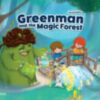 GREENMAN AND THE MAGIC FOREST BIG STORY BOOK 2ND ED