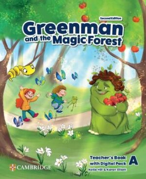 GREENMAN AND THE MAGIC FOREST LEVEL A TCHRS (+ DIGITAL PACK) 2ND ED