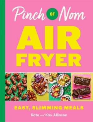 PINCH OF NOM AIR FRYER