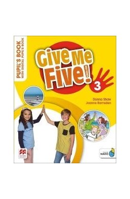 GIVE ME FIVE! 3 PUPILS BOOK (+ DIGITAL PUPILS BOOK + NAVIO APP)