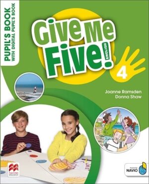 GIVE ME FIVE! 4 PUPILS BOOK (+ DIGITAL PUPILS BOOK + NAVIO APP)