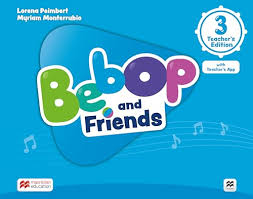 BEBOP AND FRIENDS 3 TCHRS (+ TCHRS APP)