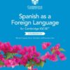 CAMBRIDGE IGCSE™ SPANISH AS A FOREIGN LANGUAGE COURSEBOOK