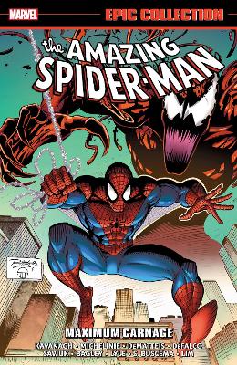 AMAZING SPIDER-MAN EPIC COLLECTION: MAXIMUM CARNAGE   PB