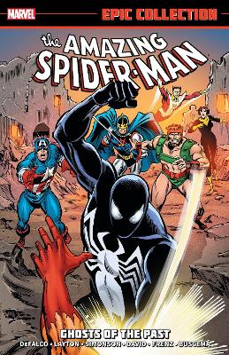 AMAZING SPIDER-MAN EPIC COLLECTION: GHOSTS OF THE PAST   PB