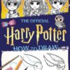 HARRY POTTER: OFFICIAL HARRY POTTER HOW TO DRAW PB
