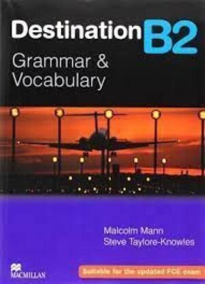 DESTINATION GRAMMAR   VOCABULARY B2 SB (+ E-BOOK) N/E