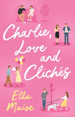 CHARLIE, LOVE AND CLICHE