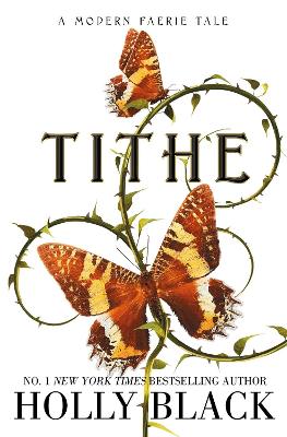 TITHE : A MODERN FAERIE TALE