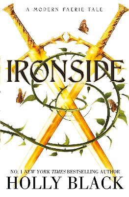 IRONSIDE : A MODERN FAERIE TALE