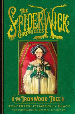 THE SPIDERWICK CHRONICLES 4: THE IRONWOOD TREE