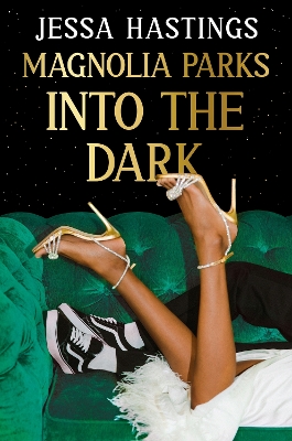 MAGNOLIA PARKS UNIVERSE 5: INTO THE DARK