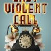 FOUL LADY FORTUNE 1.5: LAST VIOLENT CALL