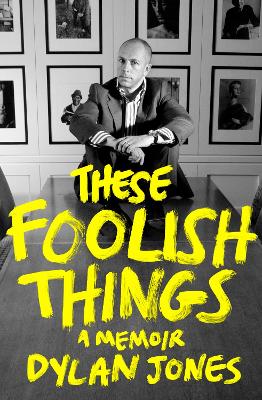 THESE FOOLISH THINGS : A MEMOIR HC