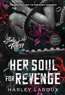 SOULS TRILOGY 2: HER SOUL FOR REVENGE