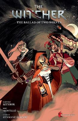WITCHER VOLUME 7: THE BALLAD OF TWO WOLVES, THE