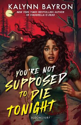 YOURE NOT SUPPOSED TO DIE TONIGHT