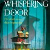 UNDER THE WHISPERING DOOR