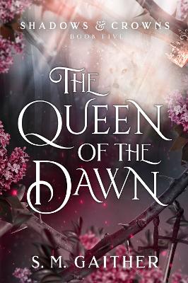 THE QUEEN OF THE DAWN