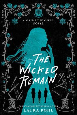 ΤΗΕ GRIMROSE GIRLS 2 : THE WICKED REMAIN