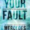 YOUR FAULT