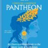 PANTHEON - AN ILLUSTRATED HANDBOOK TO THE GREEK GODS   GODDESSES HC