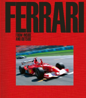 FERRARI : FROM INSIDE AND OUTSIDE