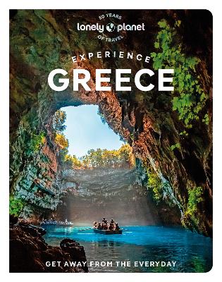 LONELY PLANET : ΕΧPERIENCE GREECE 1ST ED - VALID UNTIL 30/5/2025