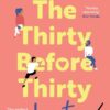 THE THIRTY BEFORE THIRTY LIST