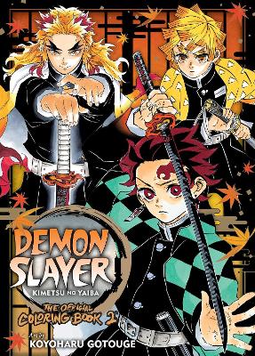 DEMON SLAYER COLORING BOOK 2PA : KIMETSU NO YAIBA- THE OFFICIAL COLORING BOOK 2