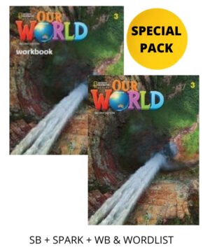 OUR WORLD 3 SPECIAL PACK FOR GREECE (SB + SPARK + WB   WORDLIST) BRIT. ED 2ND ED