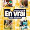 EN VRAI A1 CAHIER (+ AUDIO EN LIGNE)