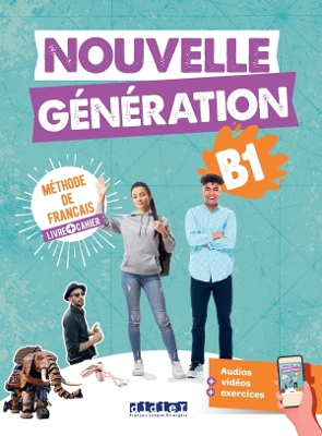 NOUVELLE GENERATION B1 METHODE + CAHIER (+DIDIERFLE-APP.)