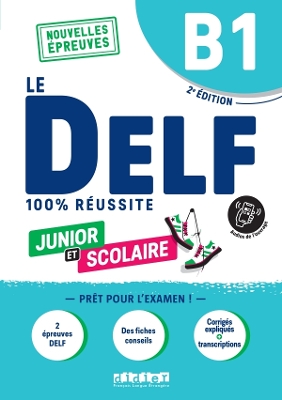 LE DELF JUNIOR ET SCOLAIRE 100% REUSSITE B1 (DIDIERFLE.APP)